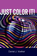 Just Color It! af Daniel Voelker
