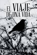 El Viaje De Una Vida af Lociano Benjamin