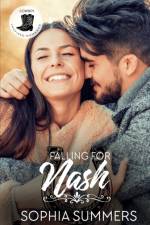 Falling For Nash: Christian Cowboy Romance af Sophia Summers