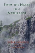 From the Heart of a Naturalist af Tess Julianna