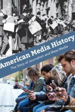 American Media History af Anthony R Fellow
