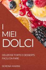 I MIEI DOLCI 2022 af Serena Marini