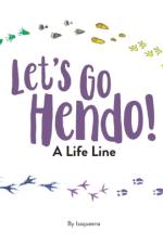 Let's Go Hendo! af Isaqueena