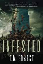 Infested af C. M. Forest
