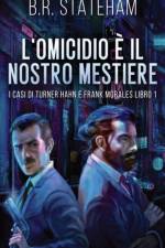 L'omicidio È Il Nostro Mestiere af B. R. Stateham