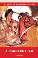 Alexander The Great af Shiekh Sultan Al Qasimi