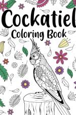 Cockatiel Coloring Book af Paperland