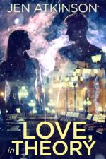 Love, In Theory af Jen Atkinson