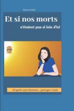 Et si nos morts n'etaient pas si loin d'ici af Sara Gyrhat