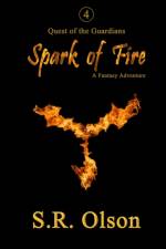 Spark of Fire af S R Olson