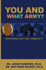 You and What Army? Redefining Self and Community af Jesse Sanders