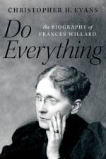 Do Everything af Christopher H. (Professor of the History of Christianity Evans