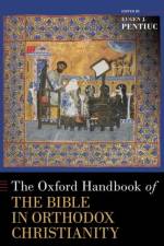 The Oxford Handbook of the Bible in Orthodox Christianity
