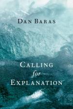 Calling for Explanation af Dan (Martin Buber Fellow Baras