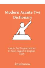 Modern Asante Dictionary af Kasahorow