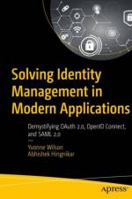 Solving Identity Management in Modern Applications af Yvonne Wilson