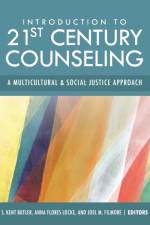 Introduction to 21st Century Counseling