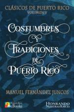 Costumbres y Tradiciones de Puerto Rico af Manuel Fernandez Juncos