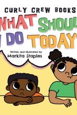 What Should I Do Today? af Markita Staples