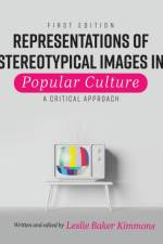 Representations of Stereotypical Images in Popular Culture