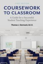 Coursework to Classroom af Thomas J Starmack