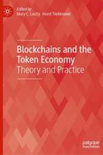 Blockchains and the Token Economy