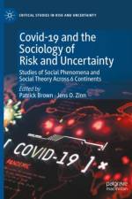 Covid-19 and the Sociology of Risk and Uncertainty