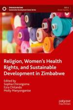 Religion, Women's Health Rights, and Sustainable Development in Zimbabwe: Volume 1