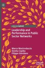 Leadership and Performance in Public Sector Networks af Marco Mastrodascio