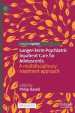Longer-Term Psychiatric Inpatient Care for Adolescents