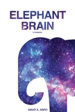 ELEPHANT BRAIN: A COLLECTION af AMAR ABRO