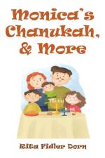 Monica's Chanukah, & More af Rita Fidler Dorn
