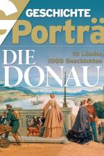 G/GESCHICHTE Porträt - Die Donau - 10 Länder, 1000 Geschichten af G/GESCHICHTE