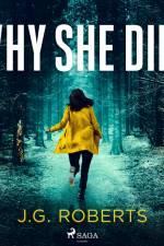 Why She Died af J.G. Roberts