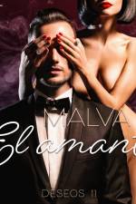 Deseos 11: El amante af Malva B.