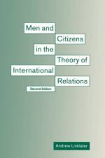 Men and Citizens in the Theory of International Relations af Andrew Linklater