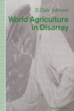 World Agriculture in Disarray af David Gale Johnson