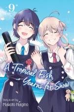 A Tropical Fish Yearns for Snow, Vol. 9 af Makoto Hagino