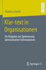 Klar-text in Organisationen af Matthias Ballod
