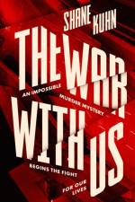 The War with Us af Shane Kuhn