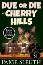 Due or Die in Cherry Hills af Paige Sleuth