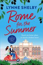 Rome for the Summer af Lynne Shelby