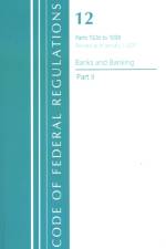 Code of Federal Regulations, Title 12 Banks and Banking 1026-1099, Revised as of January 1, 2021 af Office Of The Federal Register (U.S.)