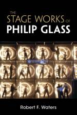 The Stage Works of Philip Glass
