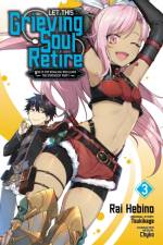 Let This Grieving Soul Retire, Vol. 3 (manga) af Chyko Chyko