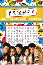 Friends Word Search, Quips, Quotes, and Coloring Book af Editors of Thunder Bay Press