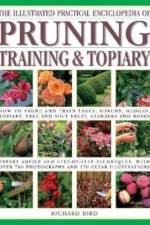 The Pruning, Training & Topiary, Illustrated Practical Encyclopedia of af Richard Bird