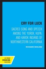 Cry for Luck af Richard Keeling