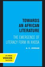 Towards an African Literature af A. C. Jordan