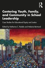 Centering Youth, Family, and Community in School Leadership af Katherine C. Rodela